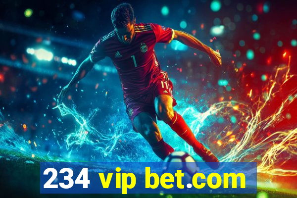 234 vip bet.com